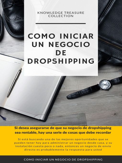 Title details for Como Iniciar Un Negocio De Dropshipping by KNOWLEDGE TREASURE COLLECTION - Available